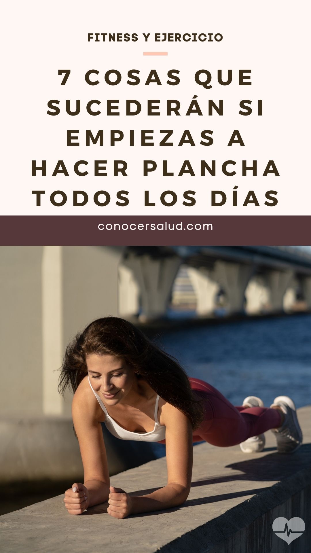 7 cosas que sucederán si empiezas a hacer plancha todos los días