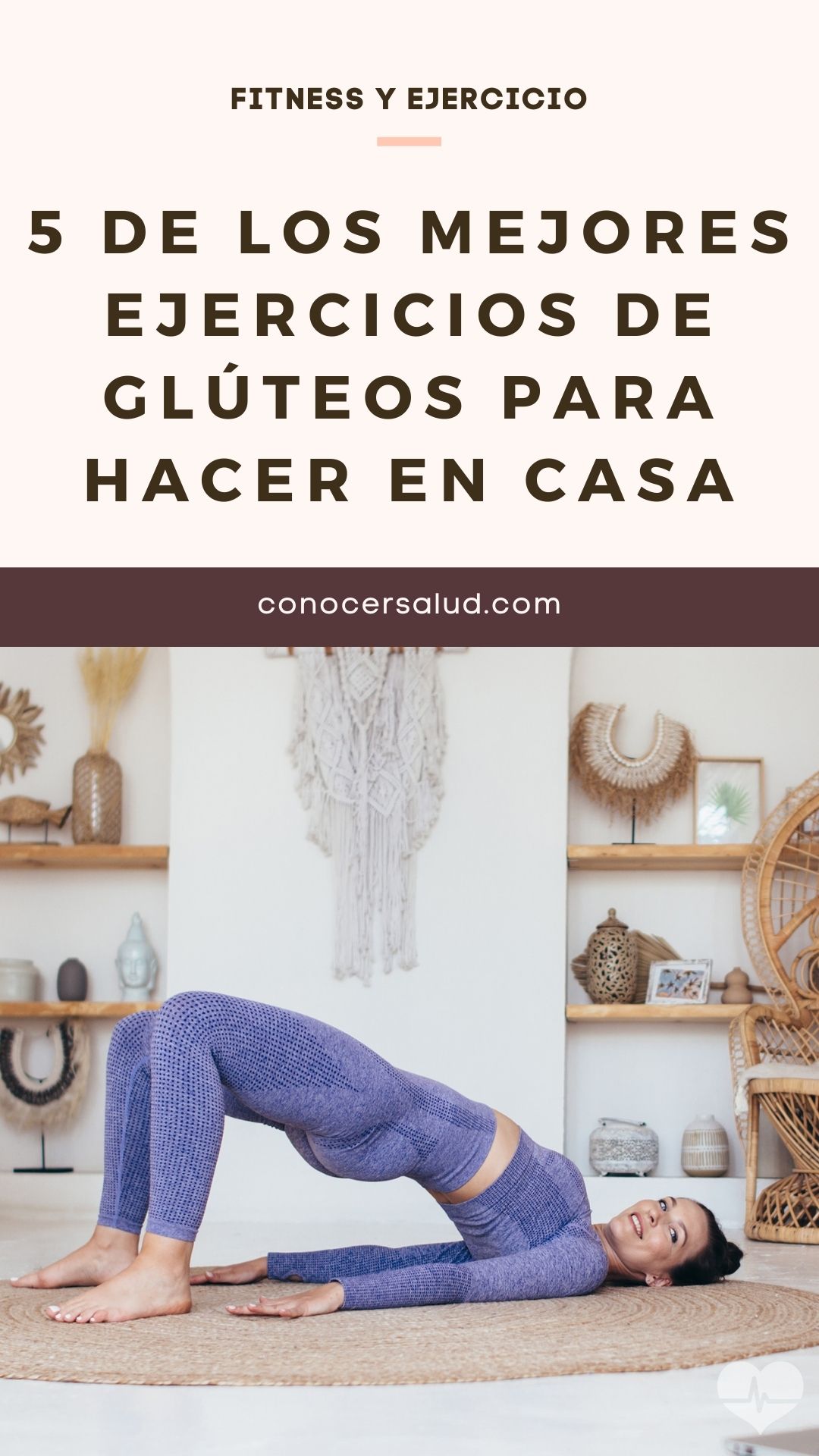 5 de los mejores ejercicios de glúteos para hacer en casa