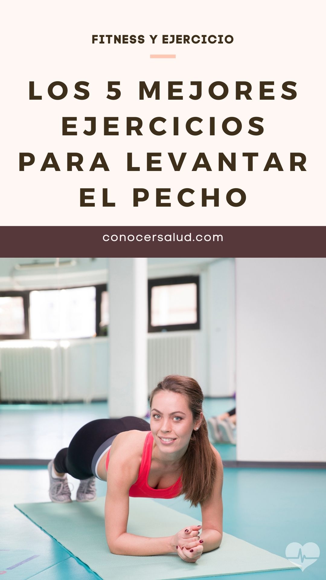 Los 5 mejores ejercicios para levantar el pecho