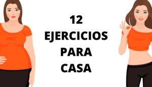 12 ejercicios para perder grasa del vientre rápidamente en casa