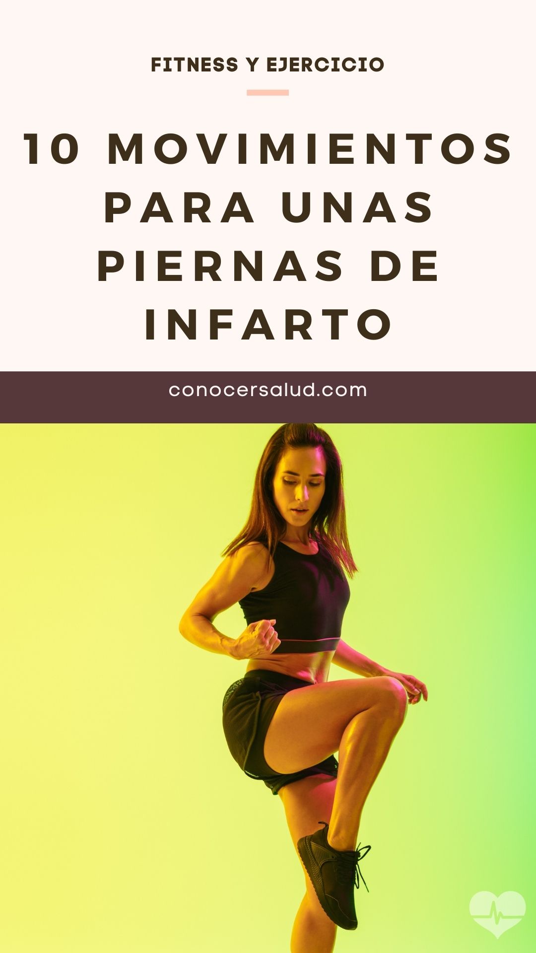 10 movimientos para unas piernas de infarto