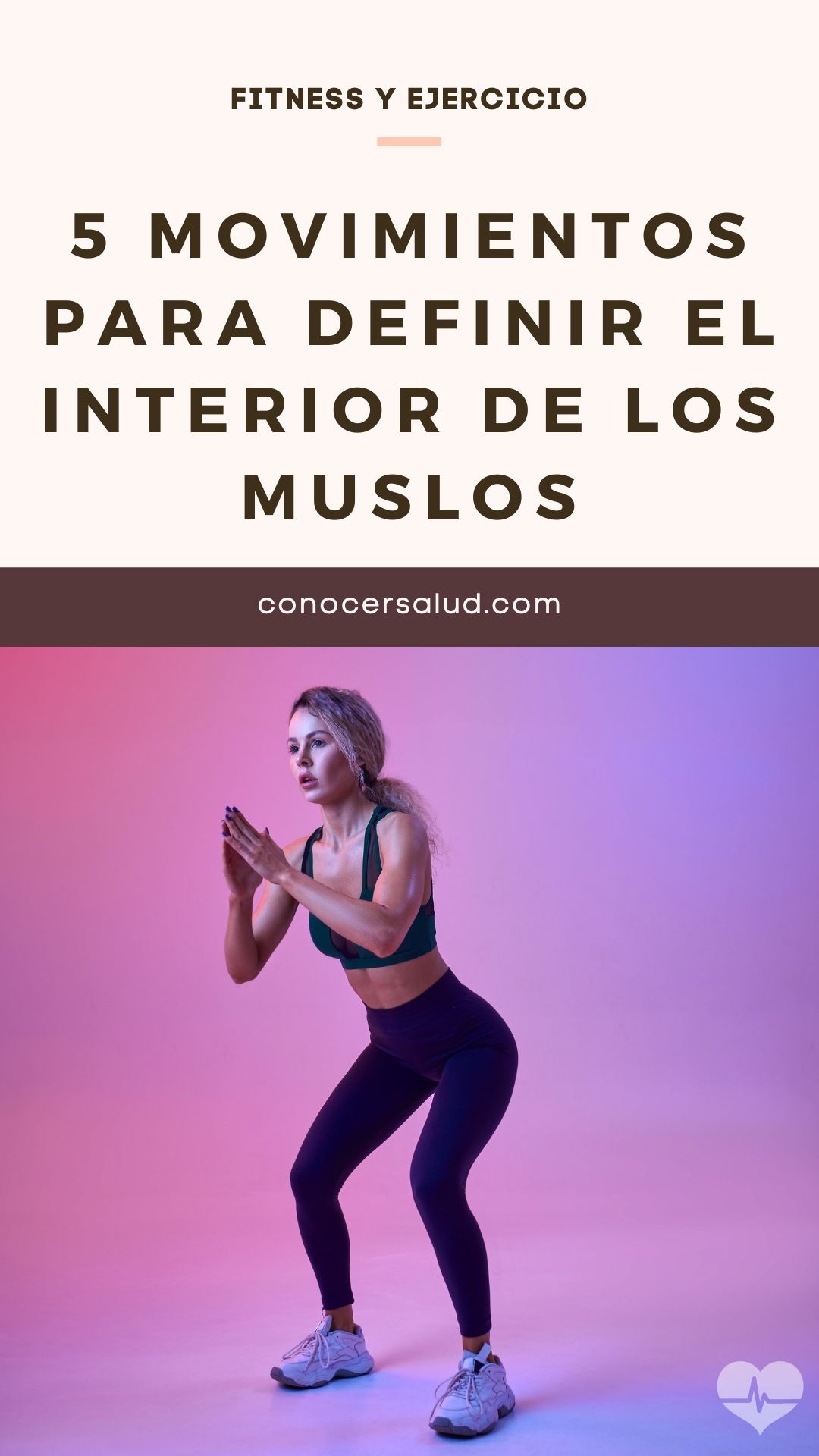 5 movimientos para definir el interior de los muslos