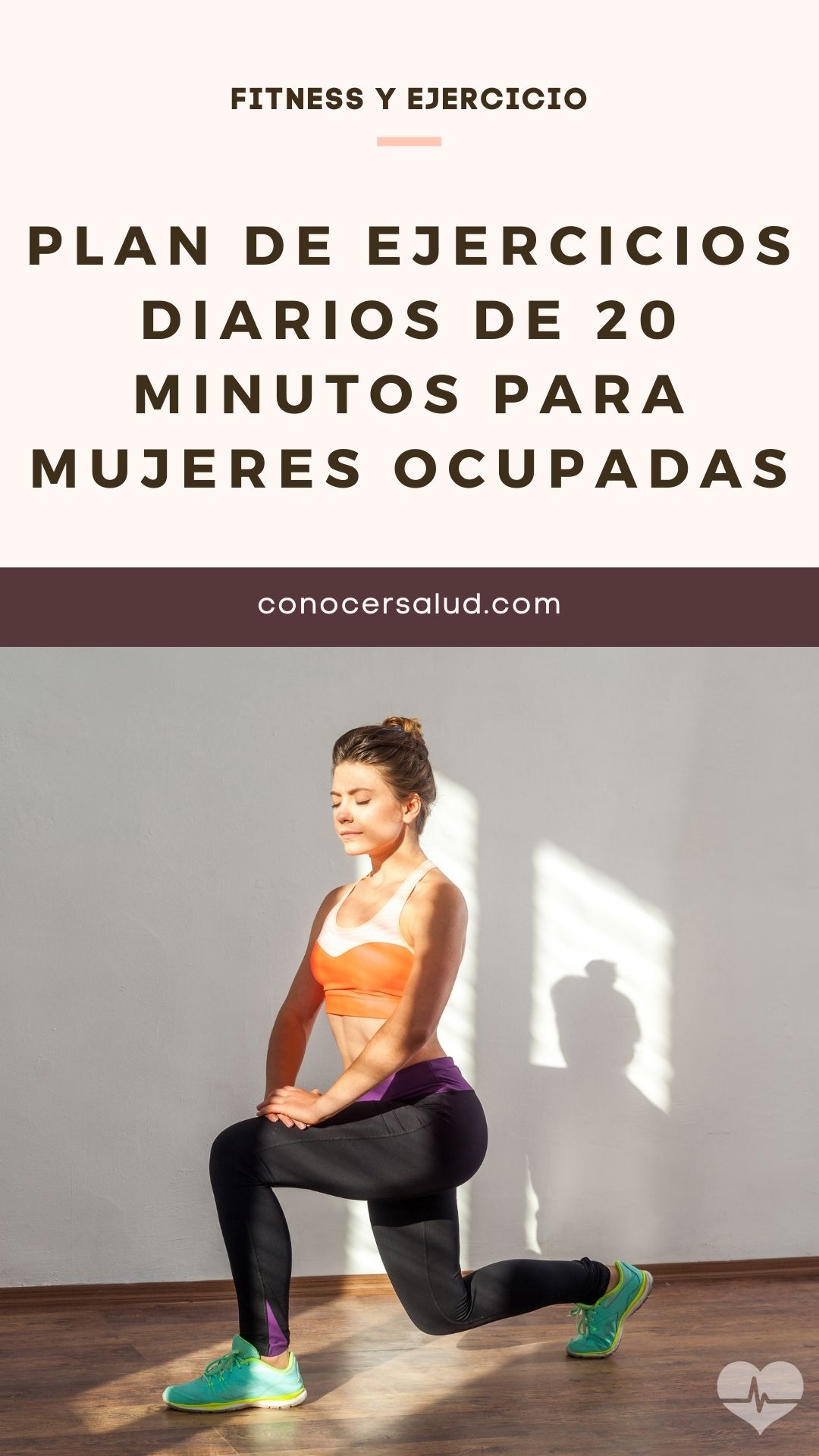 Plan de ejercicios diarios de 20 minutos para mujeres ocupadas