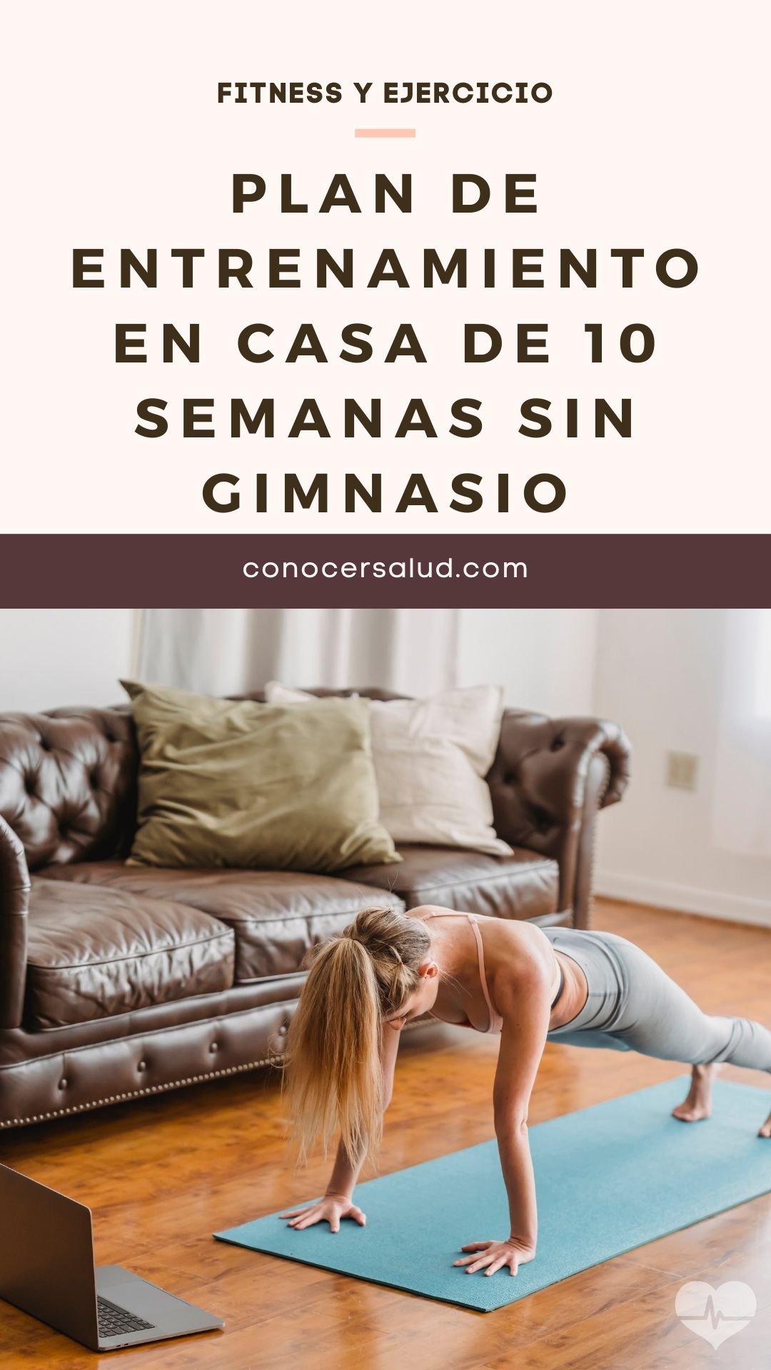 Plan de entrenamiento en casa de 10 semanas sin gimnasio