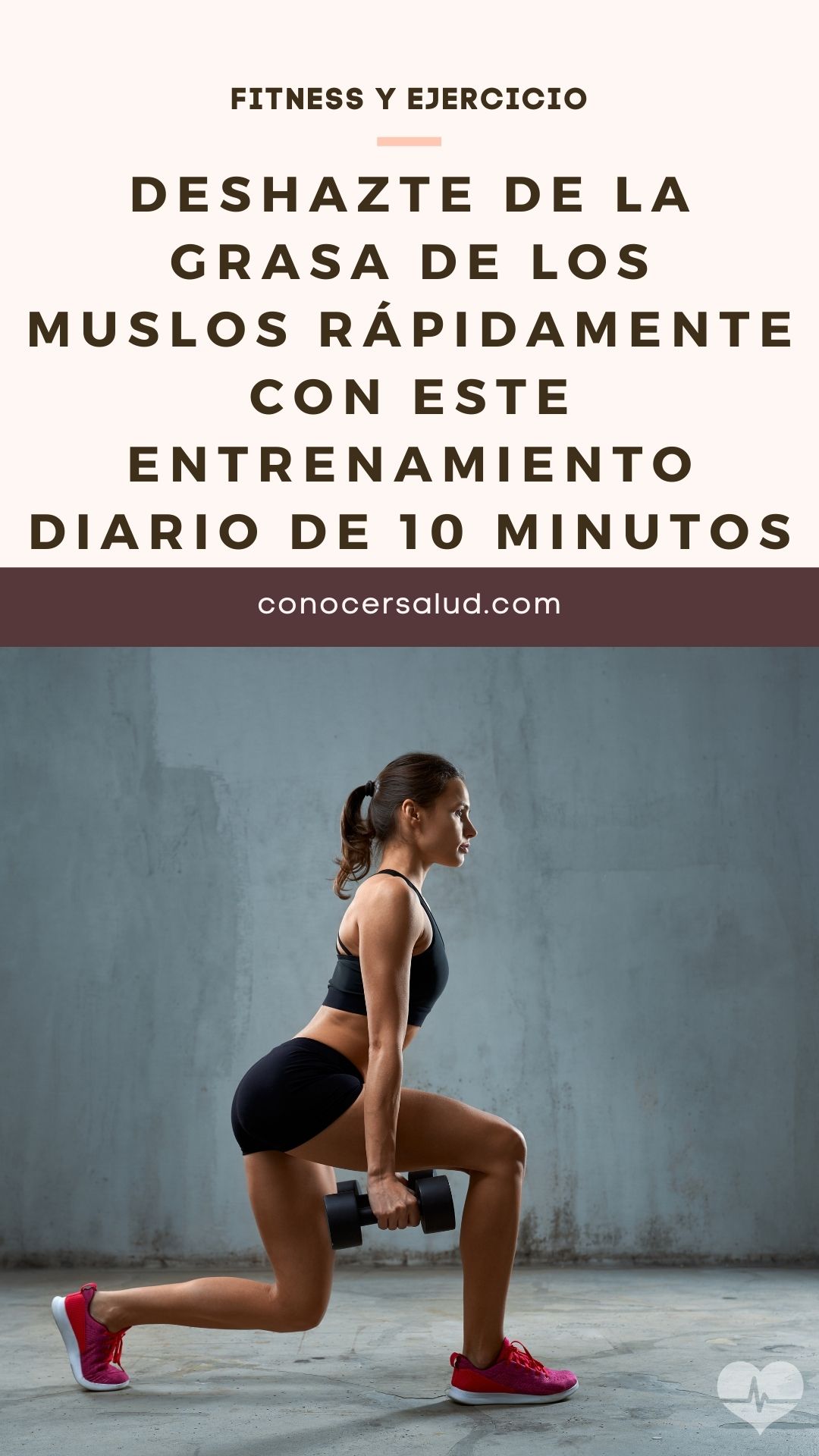 Deshazte de la grasa de los muslos rápidamente con este entrenamiento diario de 10 minutos