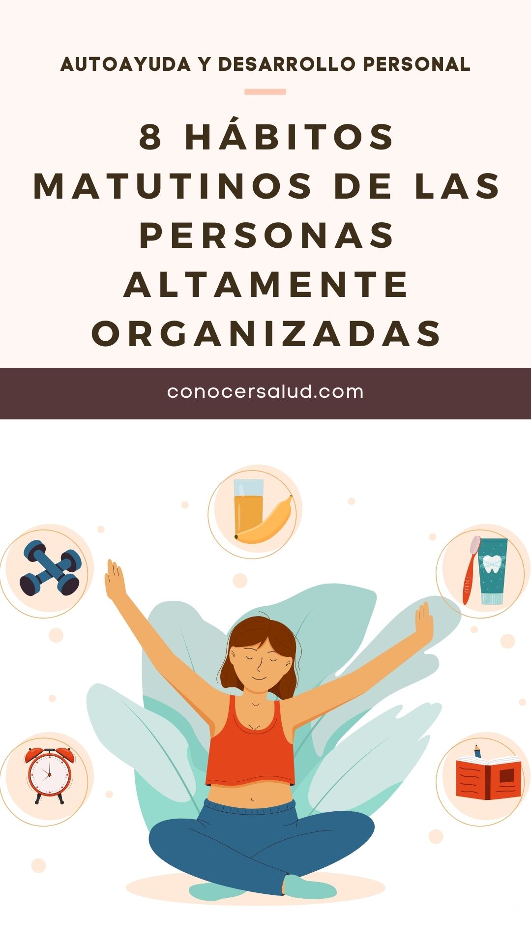 8 hábitos matutinos de las personas altamente organizadas