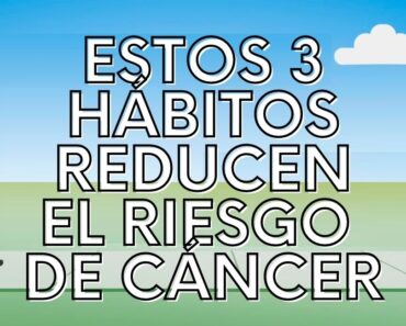 Estos 3 hábitos pueden reducir drásticamente el riesgo de cáncer, según un nuevo estudio