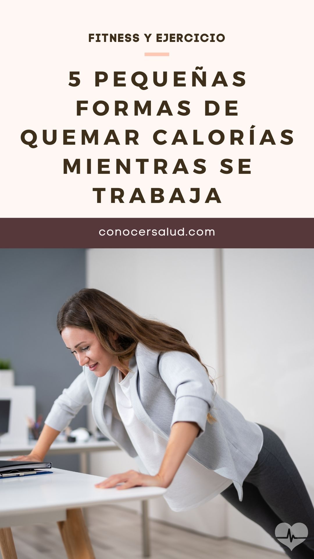 5 pequeñas formas de quemar calorías mientras se trabaja