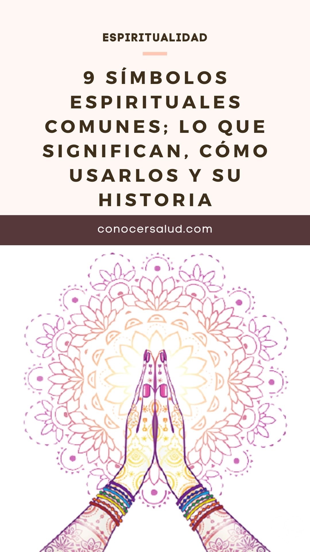 9 símbolos espirituales comunes; lo que significan, cómo usarlos y su historia