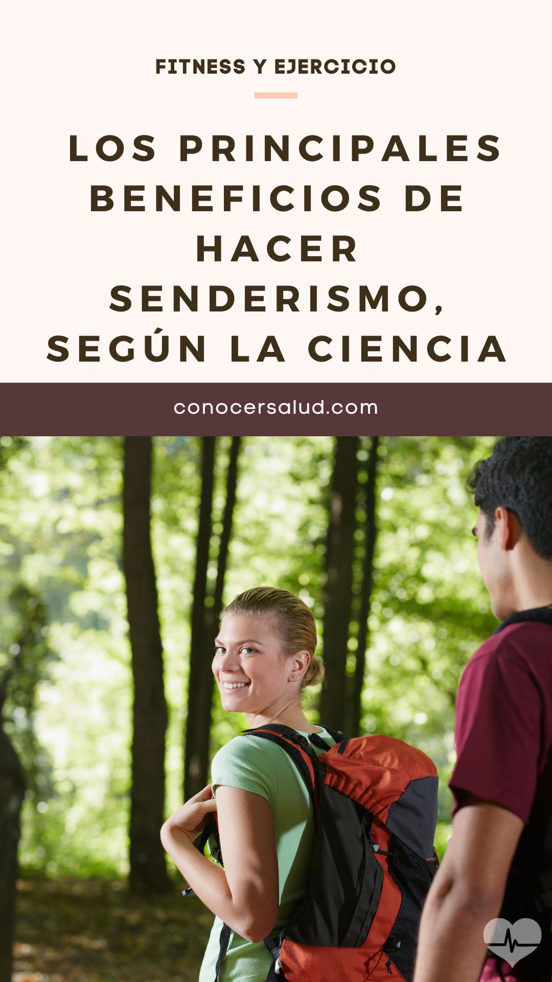 Los principales beneficios de hacer senderismo, según la ciencia