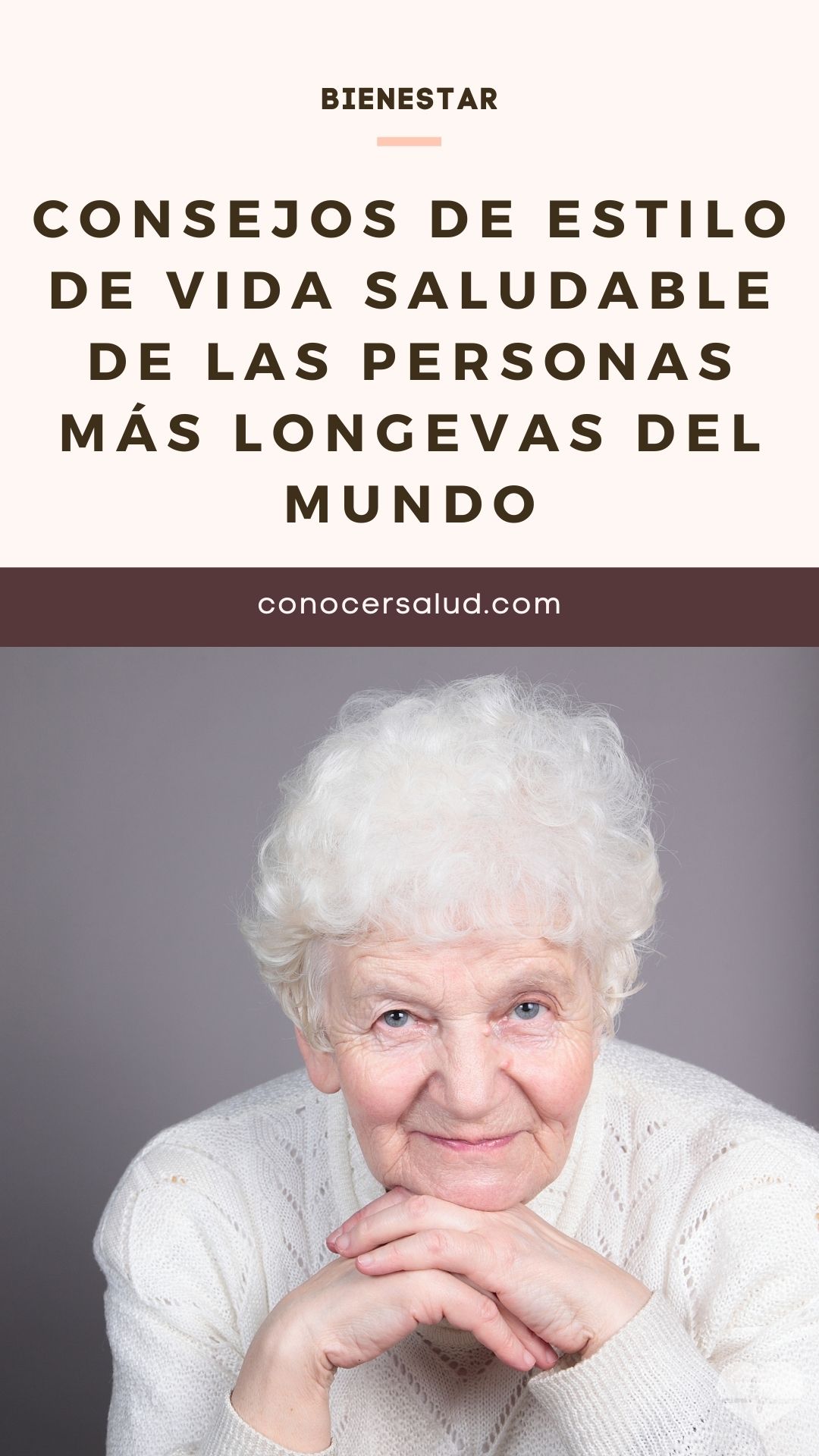 Consejos de estilo de vida saludable de las personas más longevas del mundo