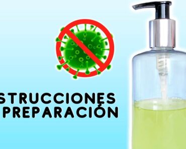 Instrucciones para preparar el desinfectante de manos casero