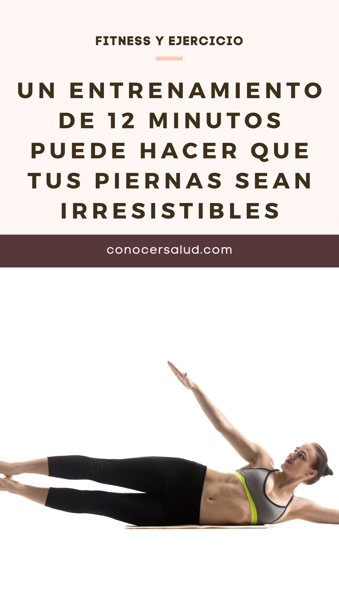 Un entrenamiento de 12 minutos puede hacer que tus piernas sean irresistibles