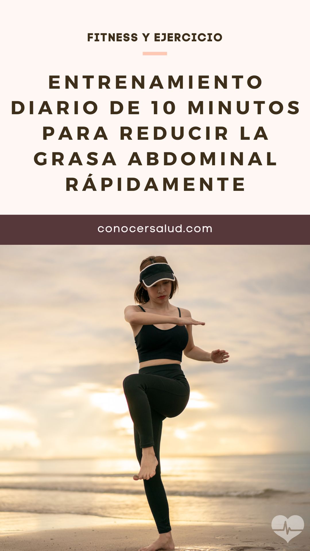 Entrenamiento diario de 10 minutos para reducir la grasa abdominal rápidamente