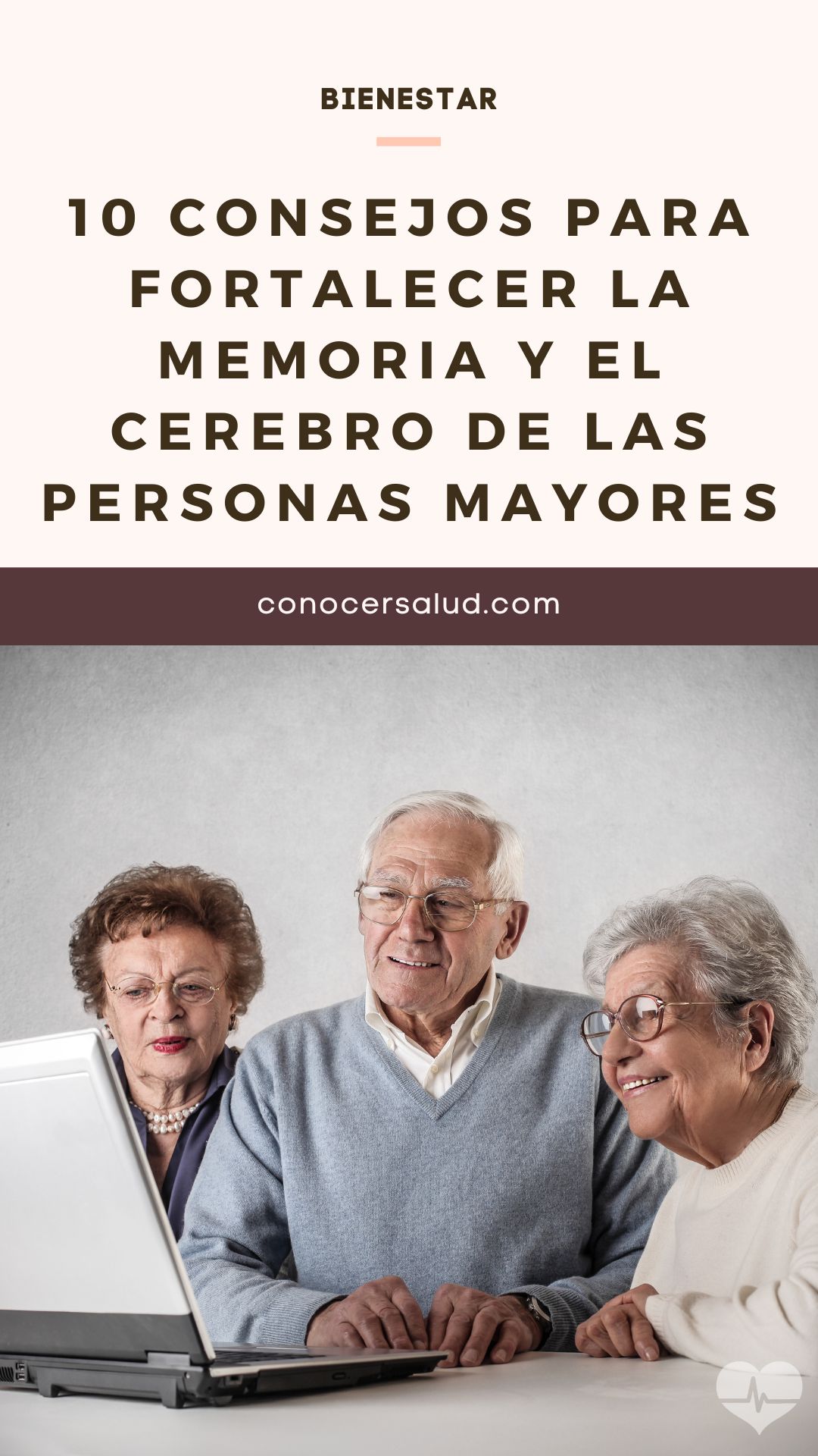 10 consejos para fortalecer la memoria y el cerebro de las personas mayores