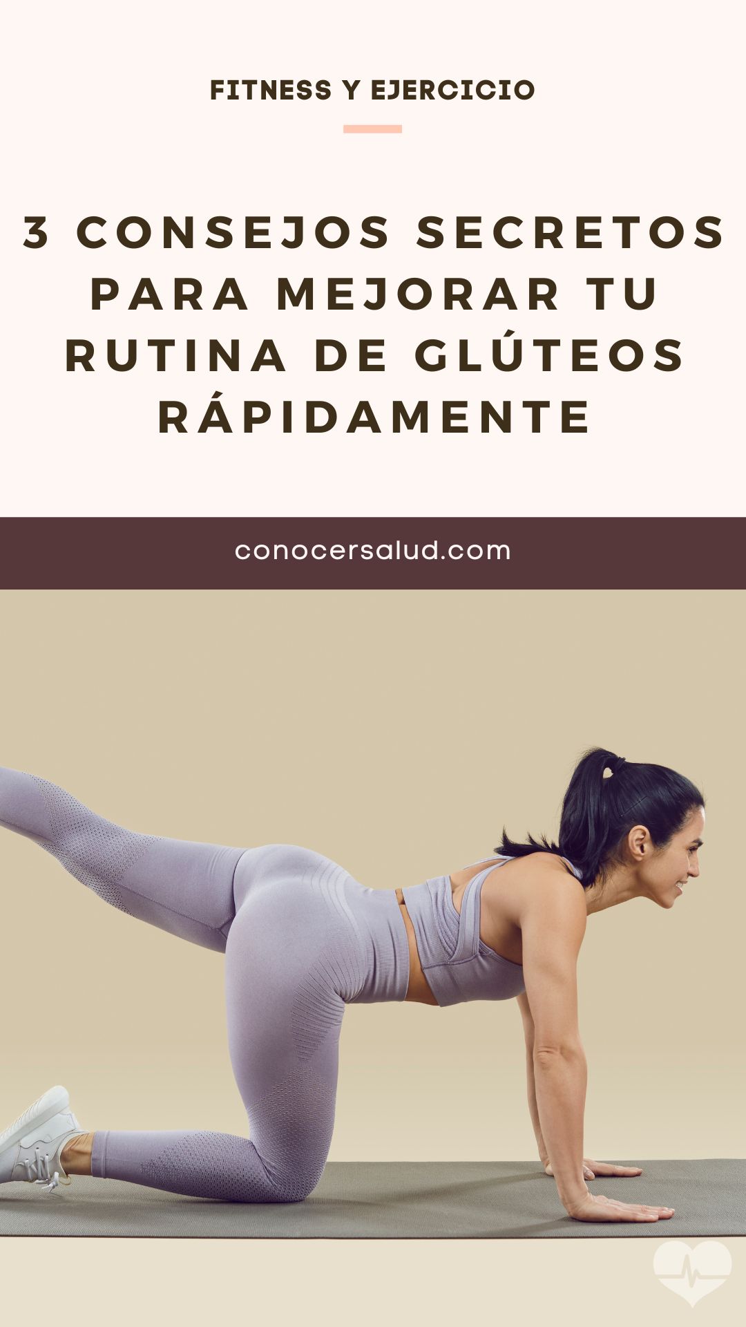 3 consejos secretos para mejorar tu rutina de glúteos rápidamente