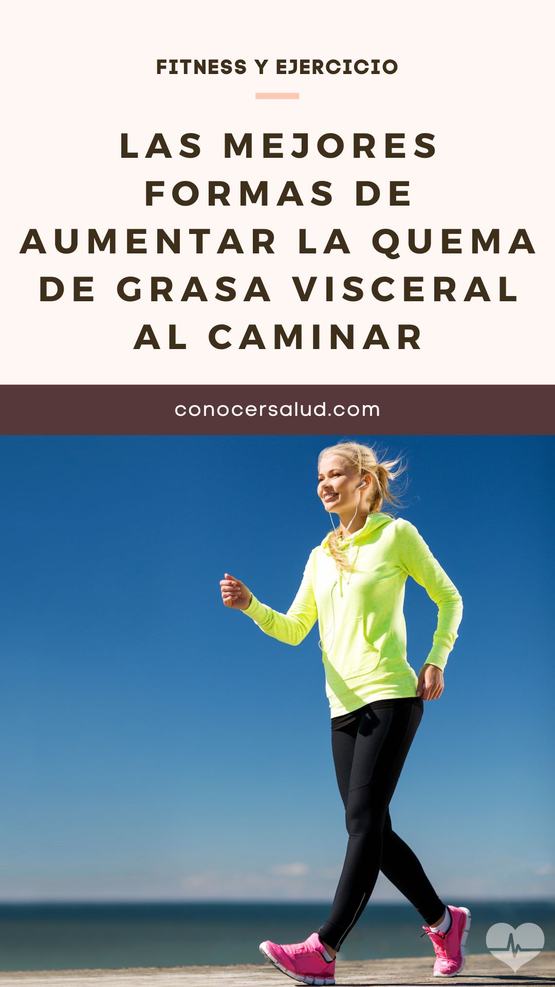 Las mejores formas de aumentar la quema de grasa visceral al caminar