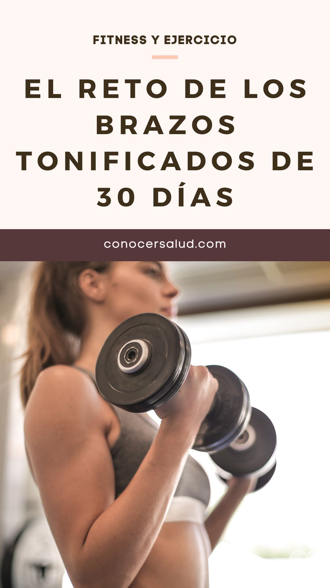 El reto de los brazos tonificados de 30 días