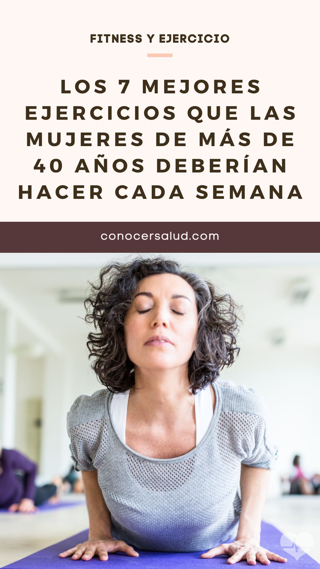 Los 7 mejores ejercicios que las mujeres de más de 40 años deberían hacer cada semana