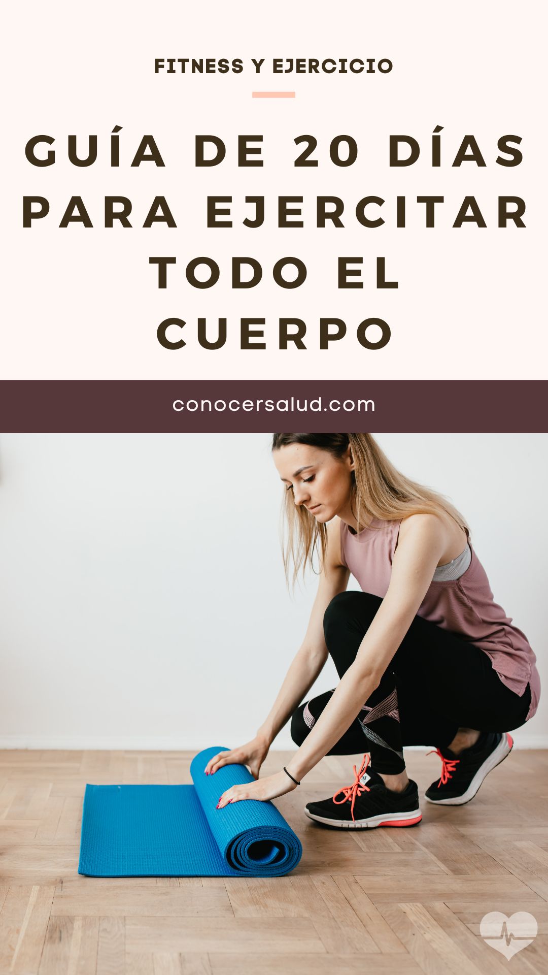 Guía de 20 días para ejercitar todo el cuerpo