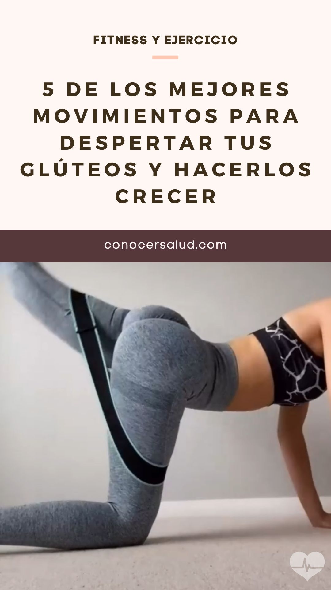 5 de los mejores movimientos para despertar tus glúteos y hacerlos crecer