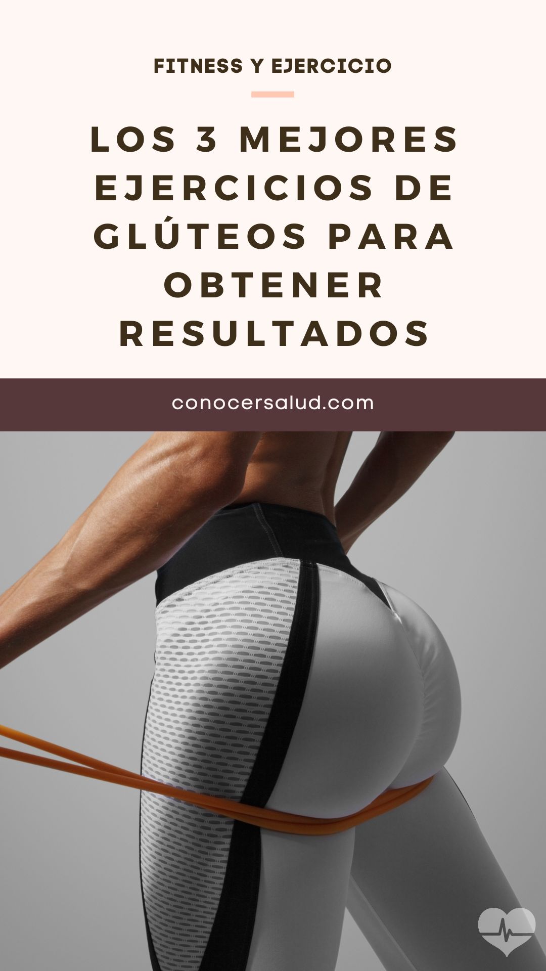 Los 3 mejores ejercicios de glúteos para obtener resultados