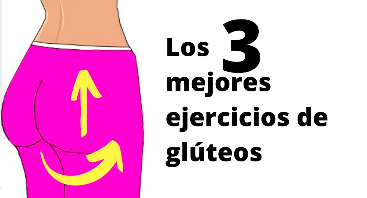 Los 3 mejores ejercicios de glúteos para obtener resultados