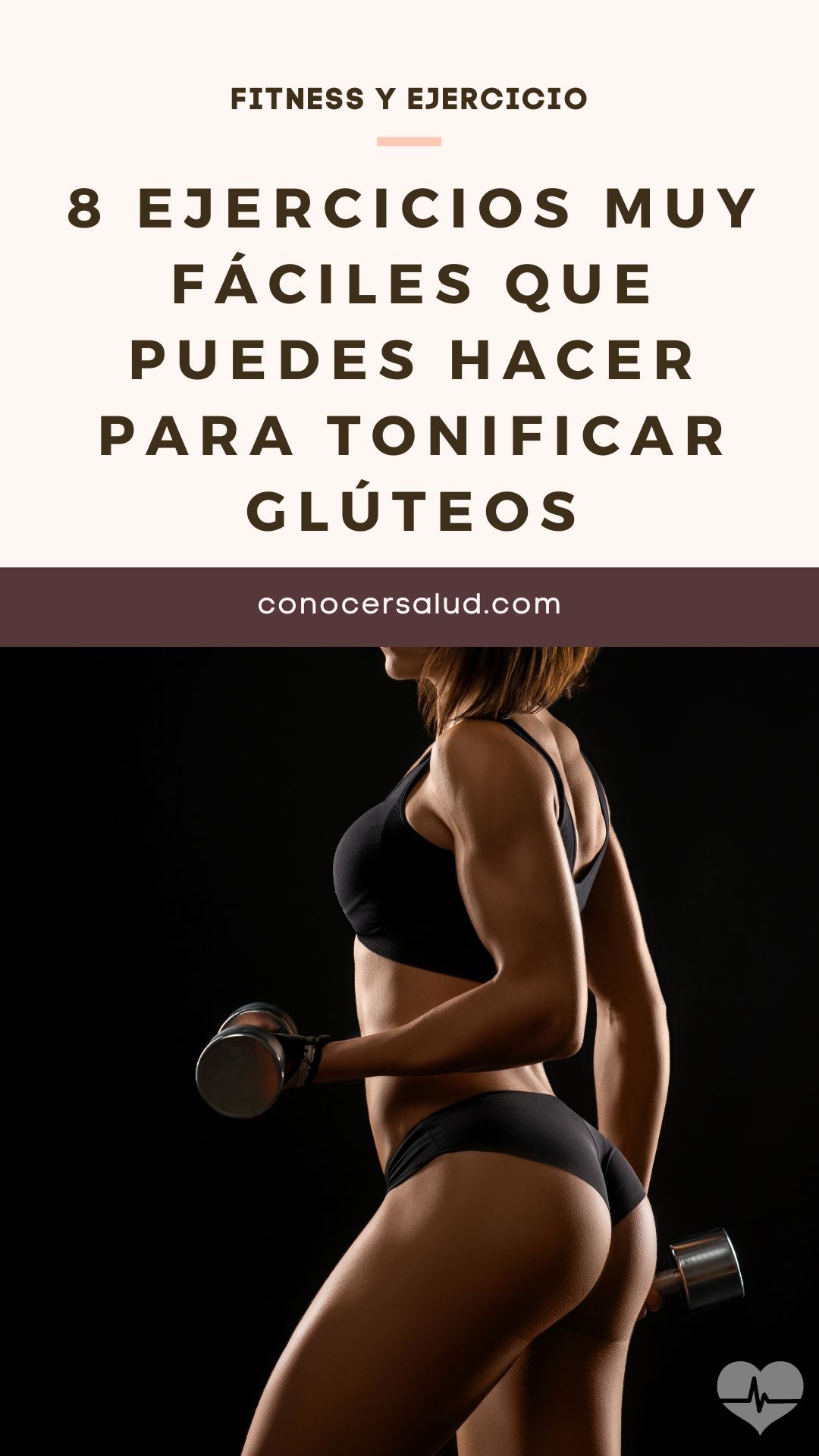 8 ejercicios muy fáciles que puedes hacer para tonificar glúteos