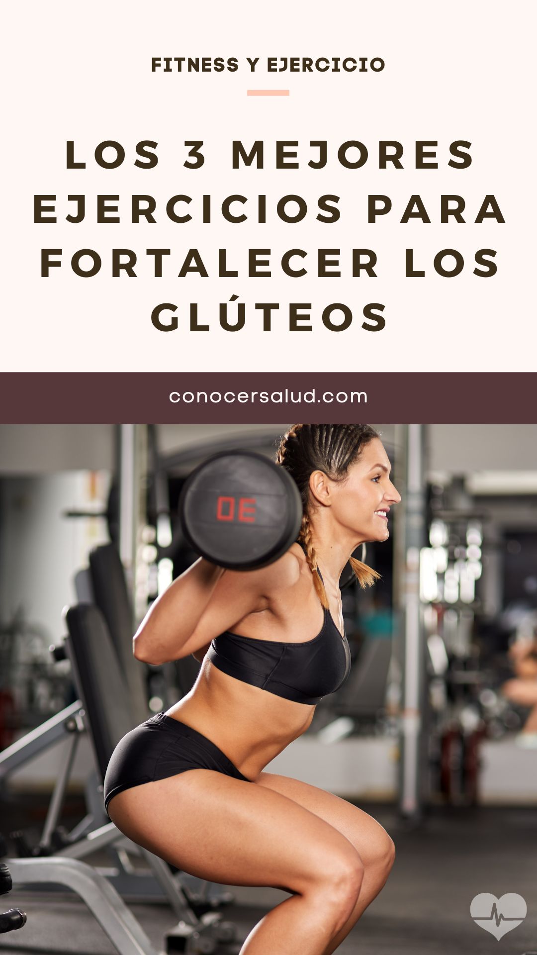 Los 3 mejores ejercicios para fortalecer los glúteos