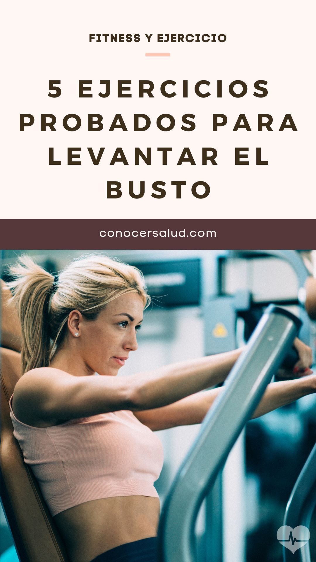 5 ejercicios probados para levantar el busto