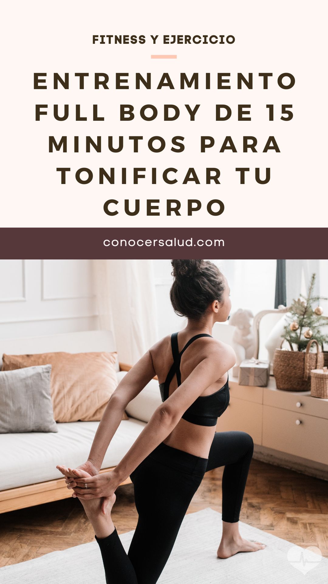 Entrenamiento full body de 15 minutos para tonificar tu cuerpo