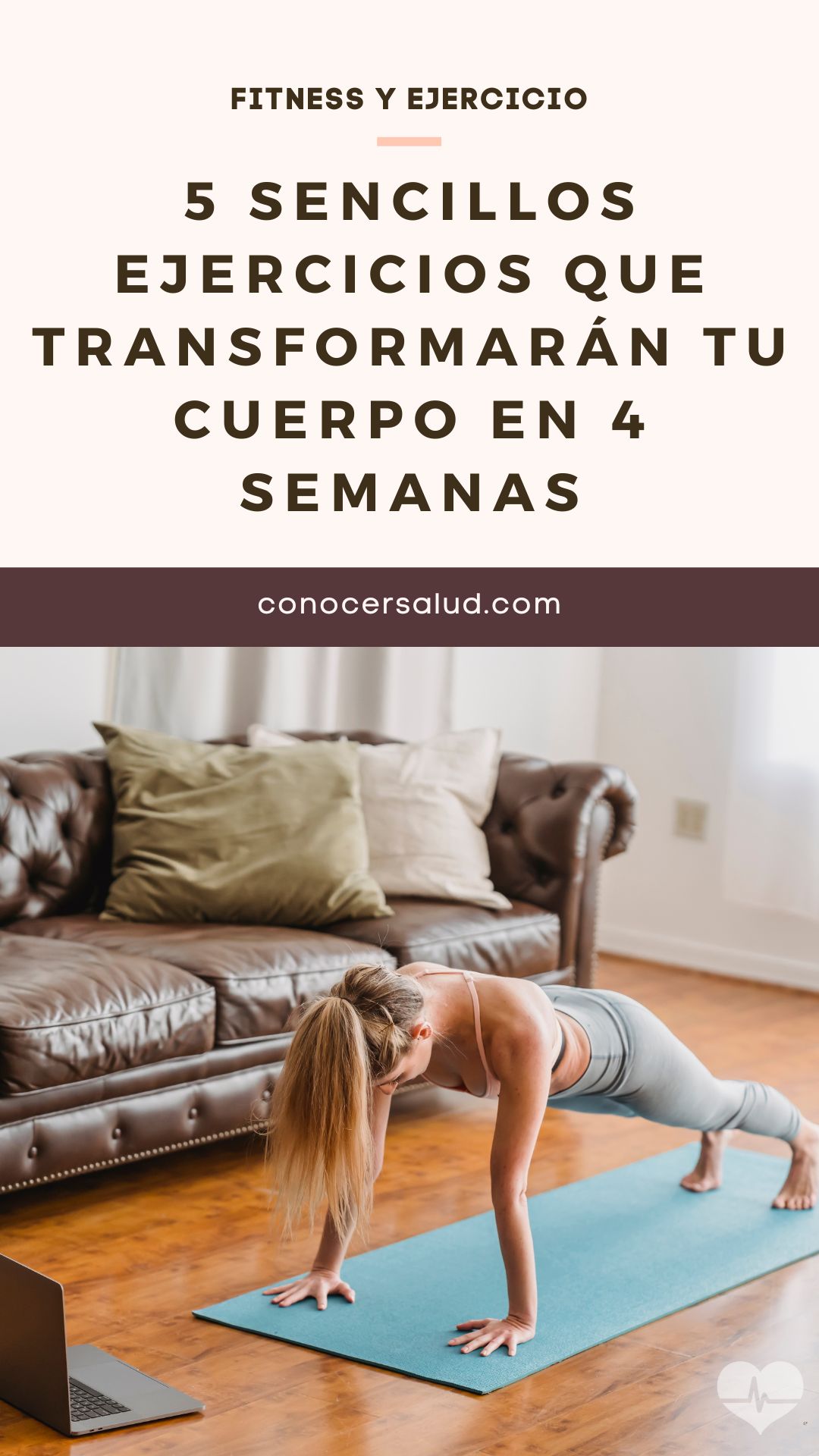 5 sencillos ejercicios que transformarán tu cuerpo en 4 semanas