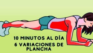 Plancha: rutina de 10 minutos al día para conseguir un abdomen plano en 2 semanas