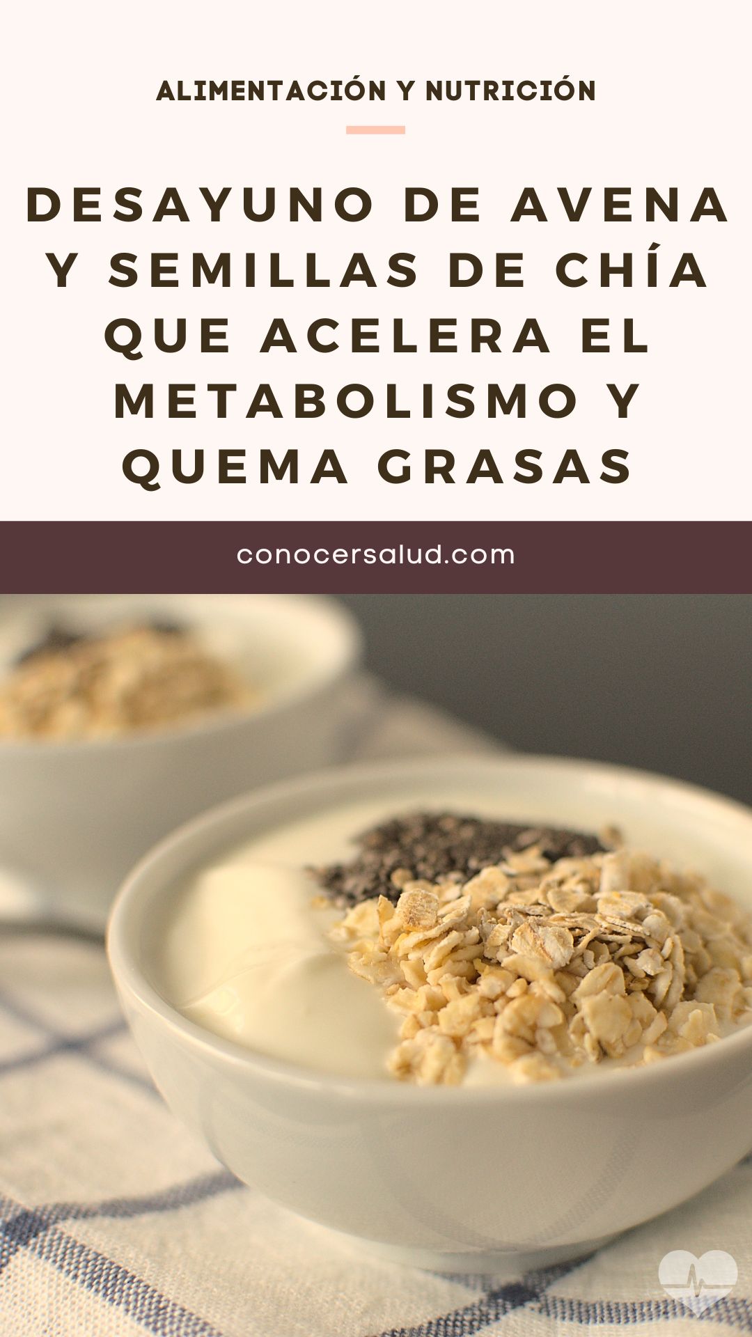 Desayuno de avena y semillas de chía que acelera el metabolismo y quema grasas