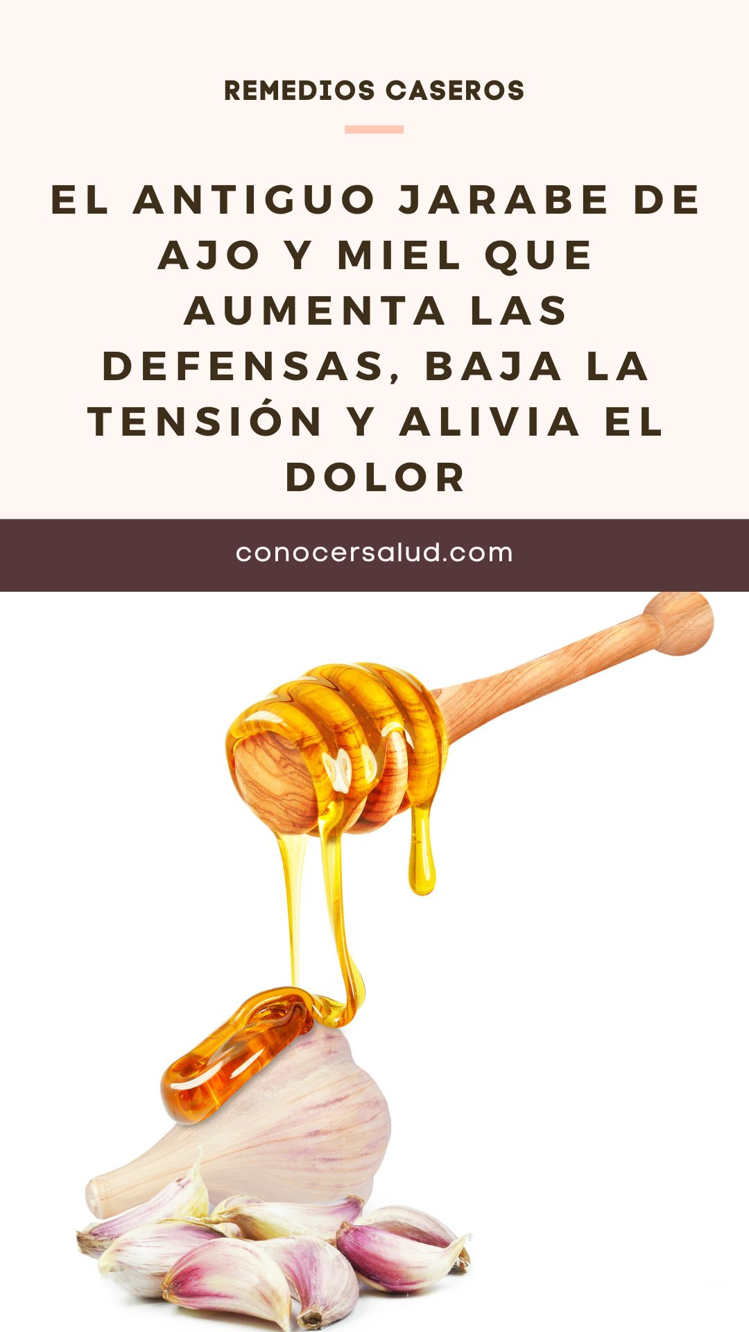 El antiguo jarabe de ajo y miel que aumenta las defensas, baja la tensión y alivia el dolor