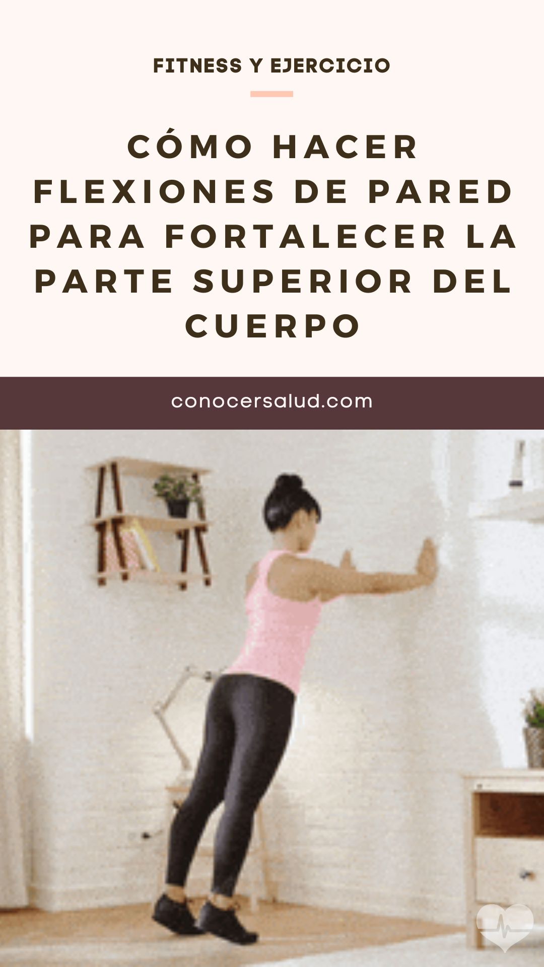 Cómo hacer flexiones de pared para fortalecer la parte superior del cuerpo