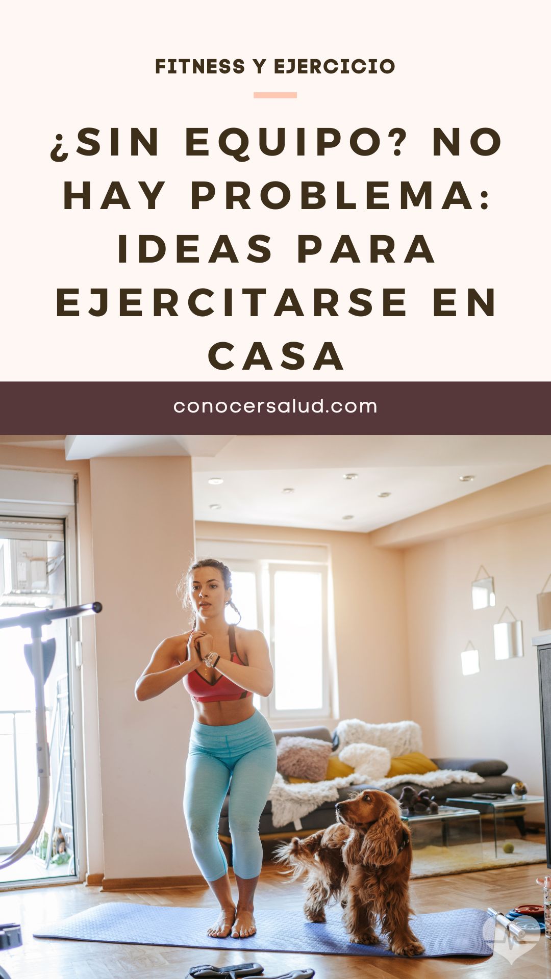 ¿Sin equipo? No hay problema: ideas para ejercitarse en casa