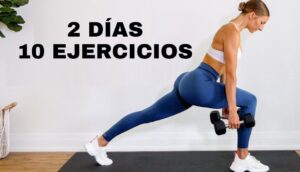 2 días, 10 ejercicios, una rutina total para todo el cuerpo