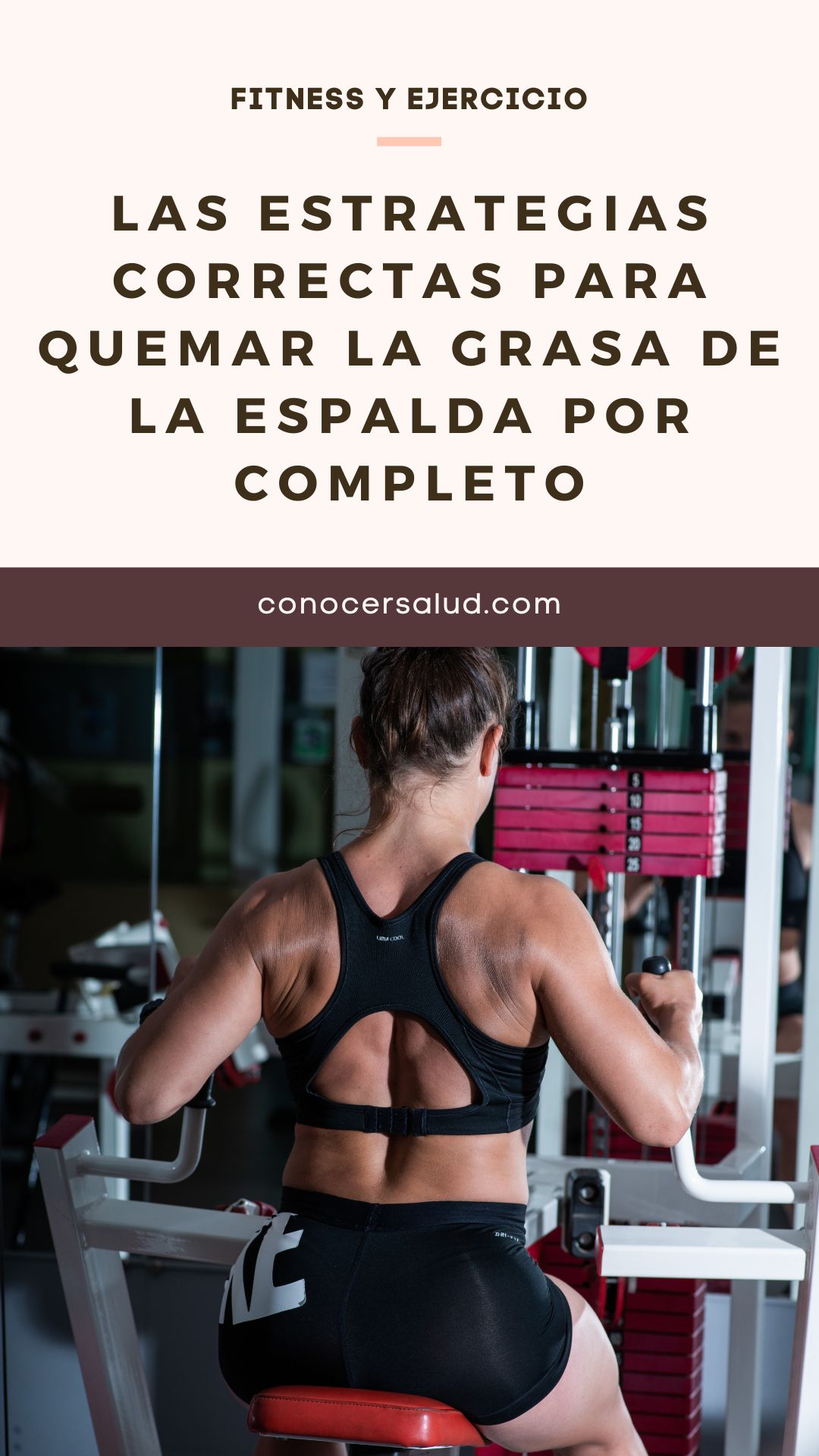 Las estrategias correctas para quemar la grasa de la espalda por completo